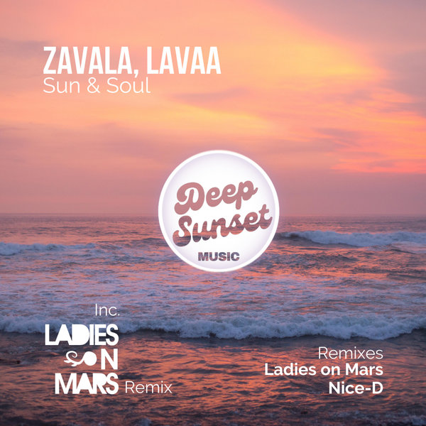 Lavaa, Zavala - Sun & Soul
