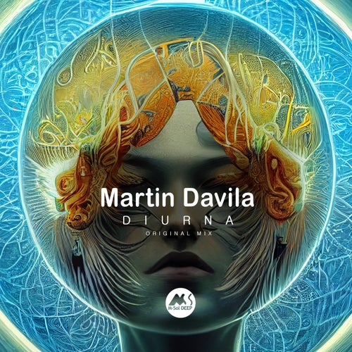 Martin Davila, M-Sol DEEP - Diurna
