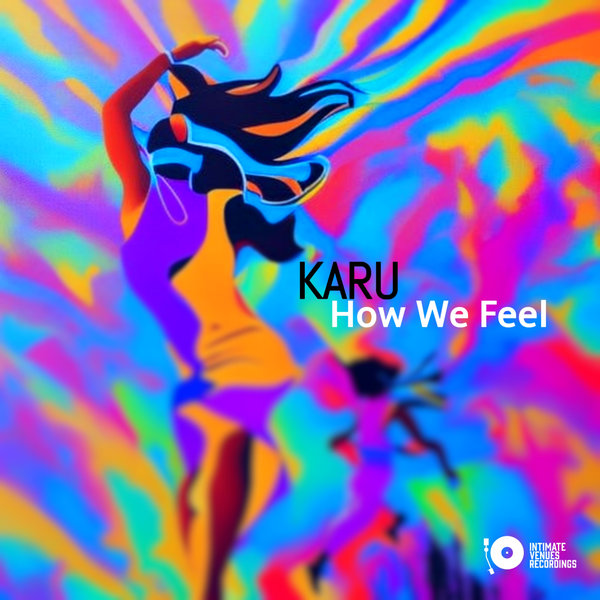 KARU - How We Feel