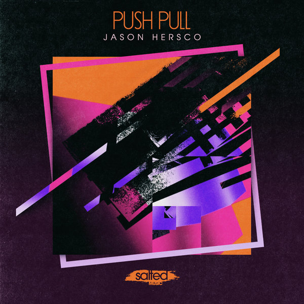Jason Hersco - Push Pull