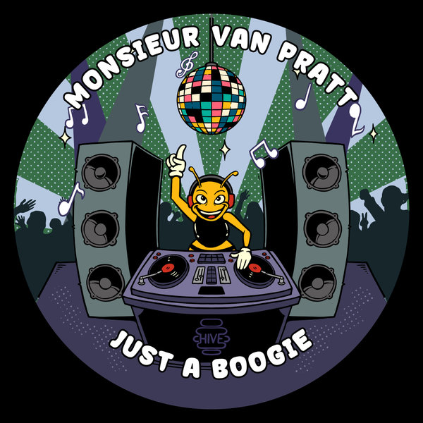 Monsieur Van Pratt - Just A Boogie