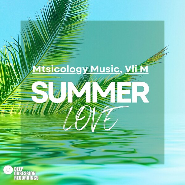 Mtsicology Music & Vli M - Summer Love
