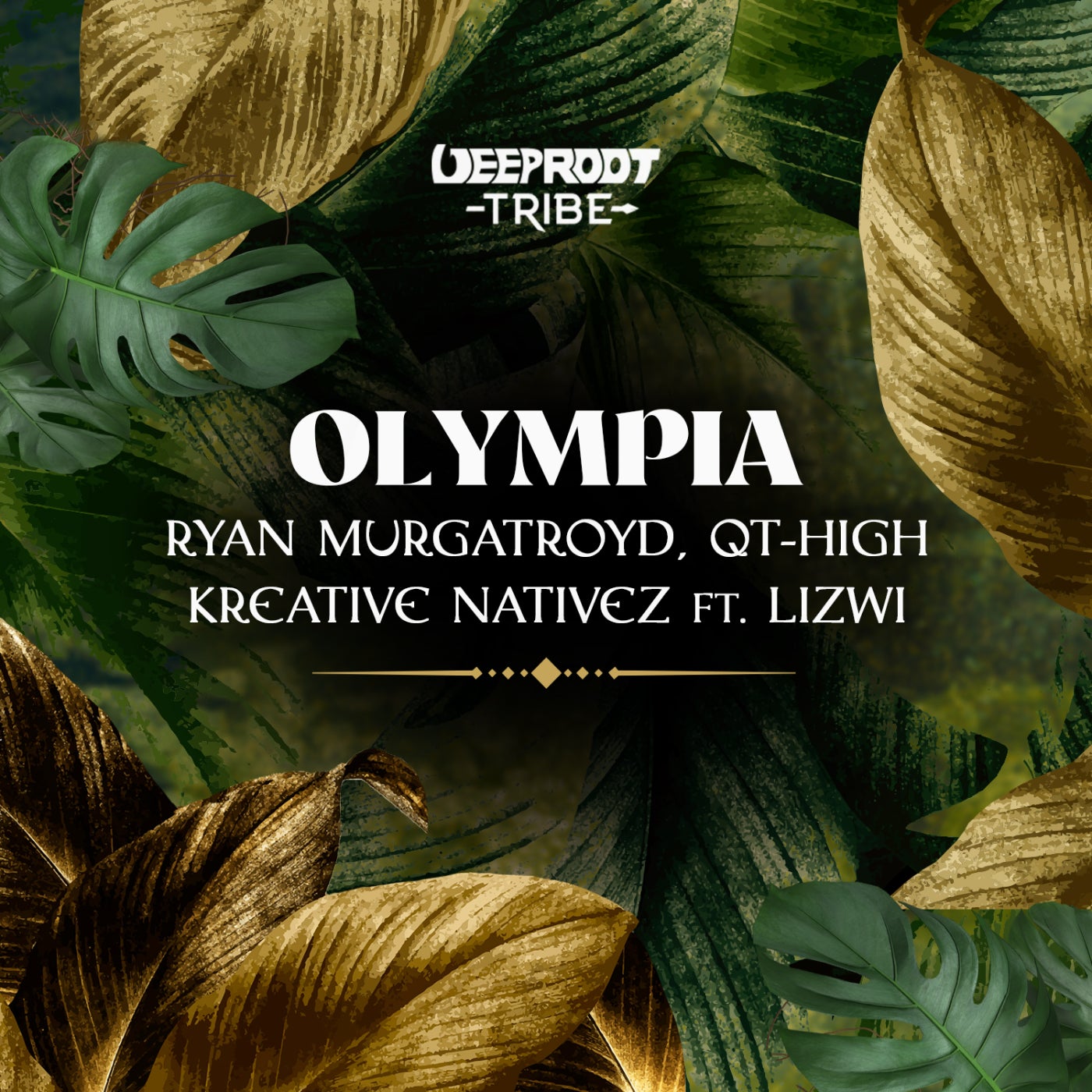 Ryan Murgatroyd, Lizwi, Kreative Nativez, QT-HIGH - Olympia (ft. Lizwi) - Extended Mix on Deep Root Tribe