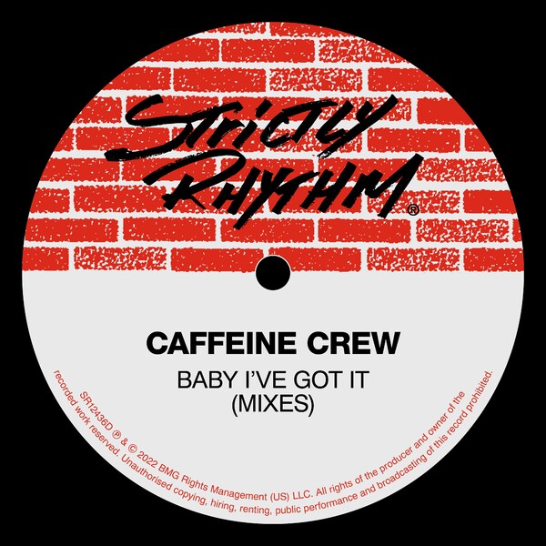 Caffeine Crew - Baby I've Got It (Mixes)