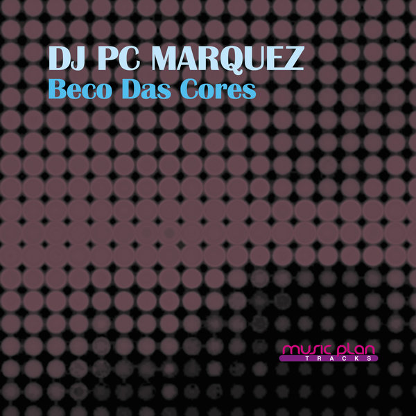 DJ PC Marquez - Beco Das Cores