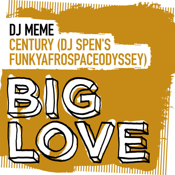 DJ Meme - Century (DJ Spen's FunkyAfroSpaceOdyssey Mix)