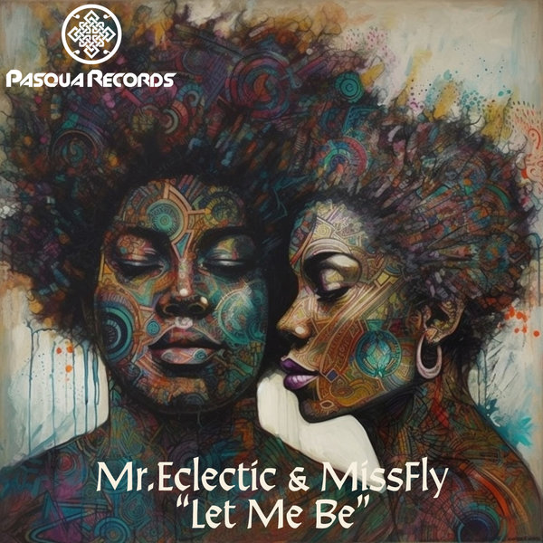 Mr.Eclectic, MissFly - Let Me Be