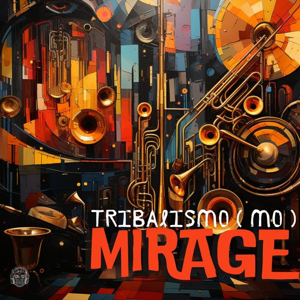 Tribalismo (MO) - Mirage