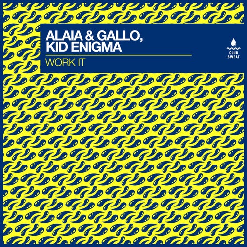 Kid Enigma, Alaia & Gallo - Work It (Extended Mix)
