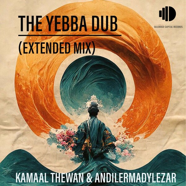 Kamaal TheWan & AndilerMadylezar - The Yebba Dub (Extended Mix)