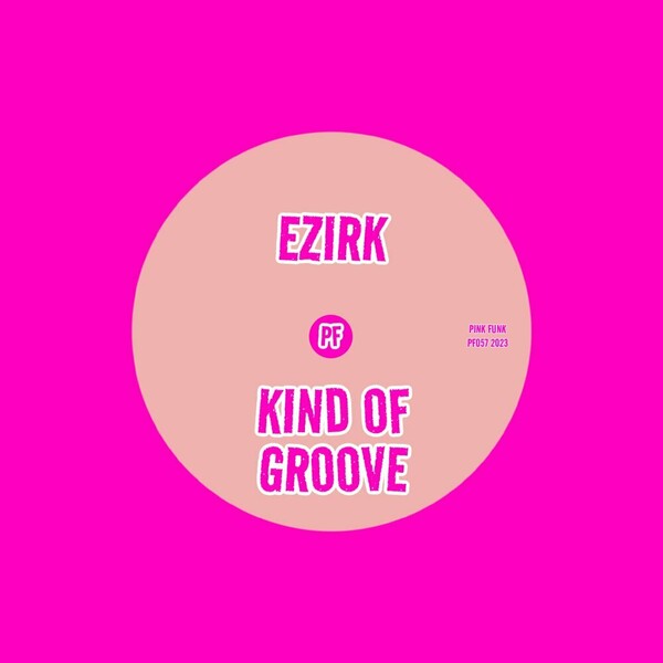 Ezirk - Kind of Groove