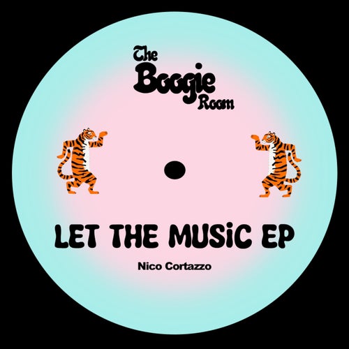 Nico Cortazzo - Let The Music EP