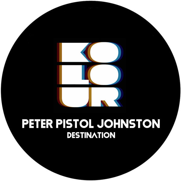 Peter Pistol Johnston - Destination
