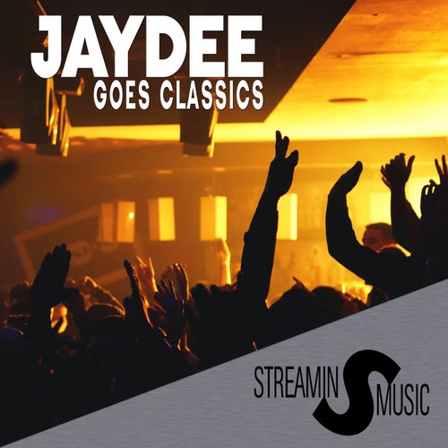 Jaydee - Goes Classics