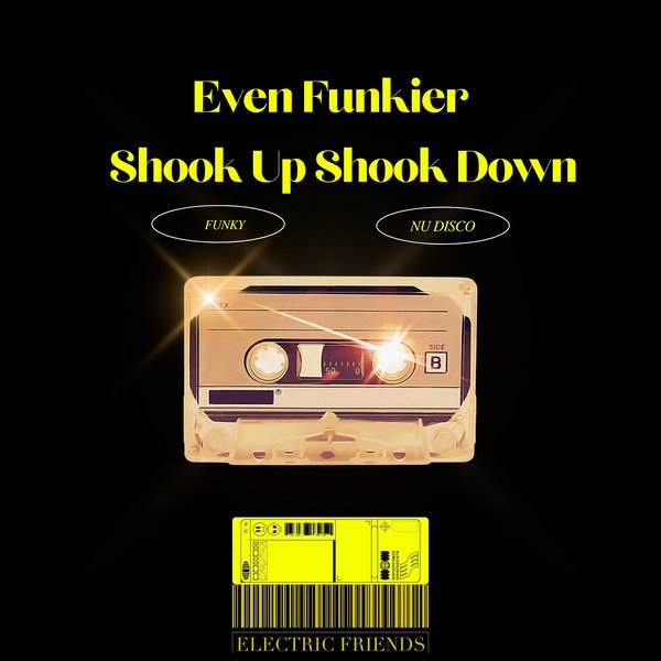 Even Funkier - Shook Up Shook Down