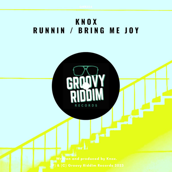 Knox - Runnin / Bring Me Joy