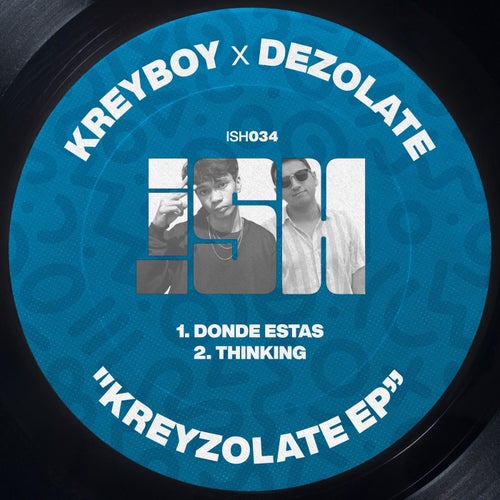 Kreyboy, Dezolate - Kreyzolate EP