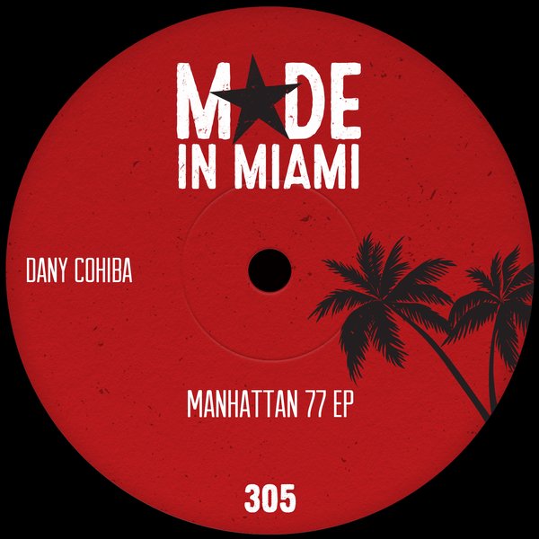 Dany Cohiba - Manhattan 77 EP