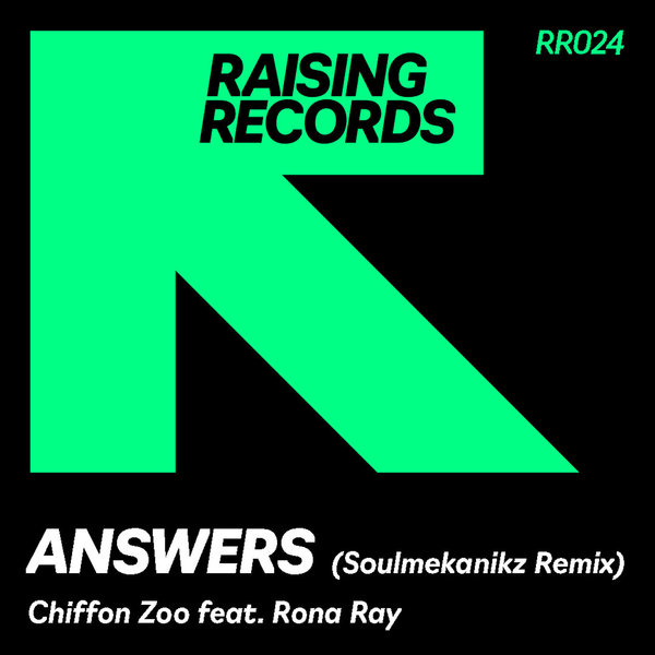 Chiffon Zoo feat. Rona Ray - Answers (Soulmekanikz Remix)