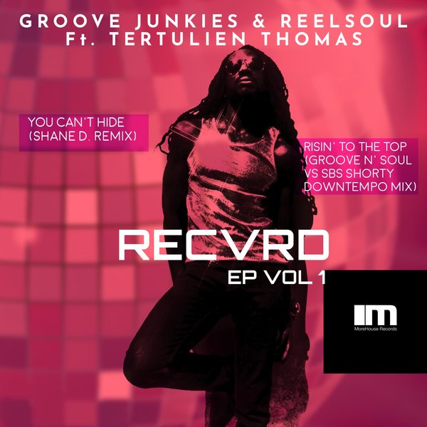Groove Junkies, Reelsoul, Tertulien Thomas - RECVRD EP Vol 1