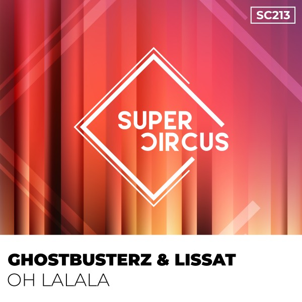 Ghostbusterz, Lissat - Oh Lalala