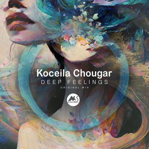 M-Sol DEEP, Koceila Chougar - Deep Feelings