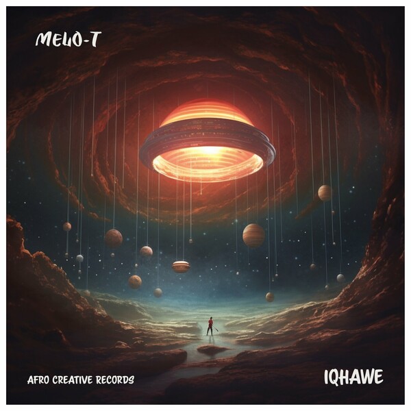 Melo-T & Afro Creative DJs - iQhawe