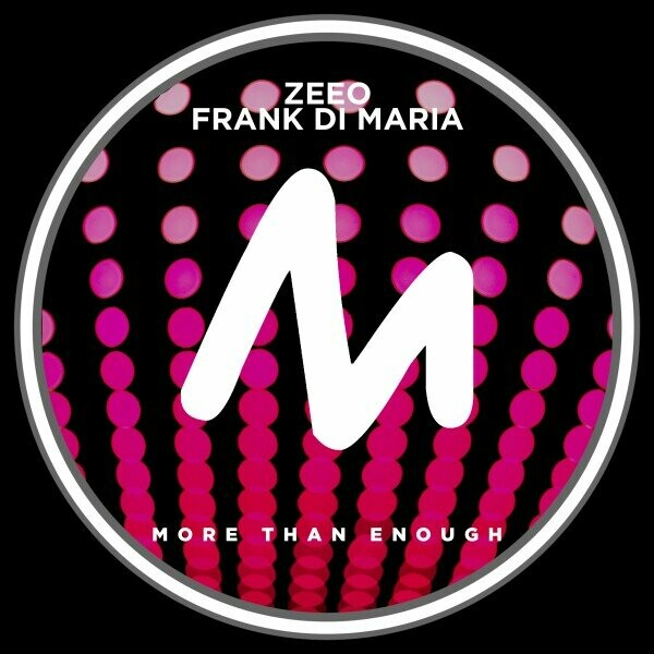 Frank Di Maria & Zeeo - More Than Enough