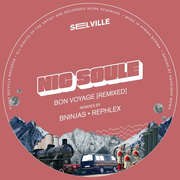 Nic Soulé - Bon Voyage [Remixed]