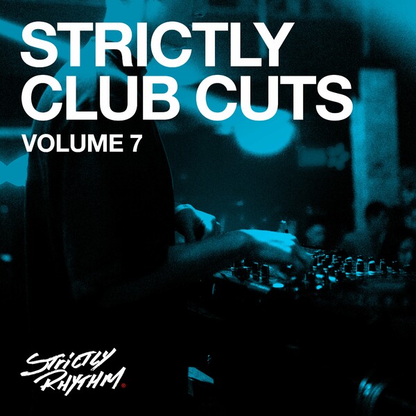 VA - Strictly Club Cuts, Vol. 7