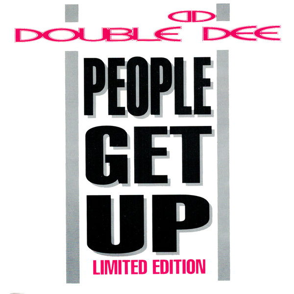Double Dee - People Get Up