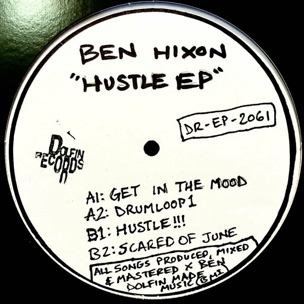 ben hixon - HUSTLE