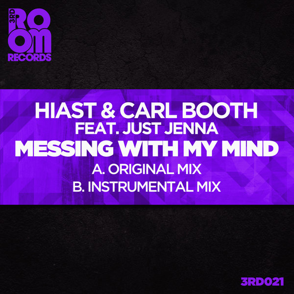 Hiast, Carl Booth, Just Jenna - Messing With My Mind