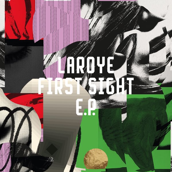 Laroye - First Sight EP