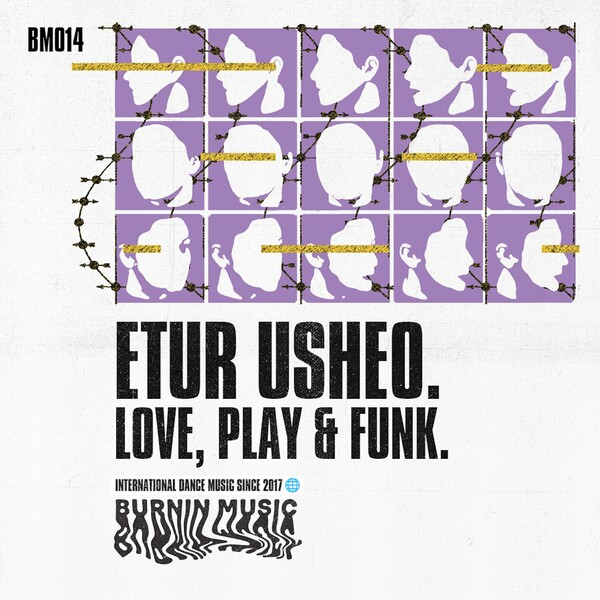 Etur Usheo - Love, Play & Funk