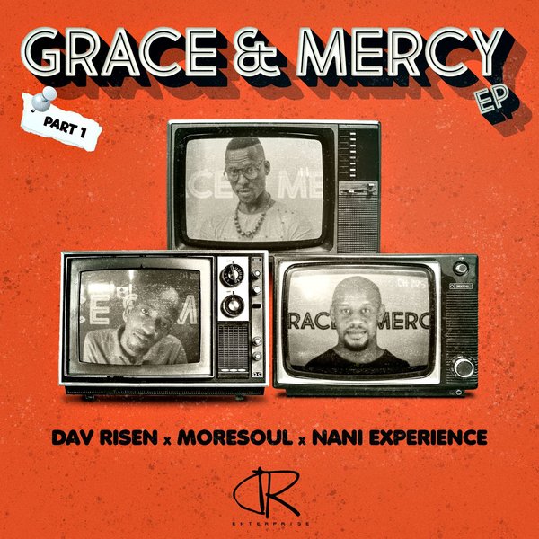 Dav Risen x MoreSoul x Nani Experience - Grace & Mercy [EP]