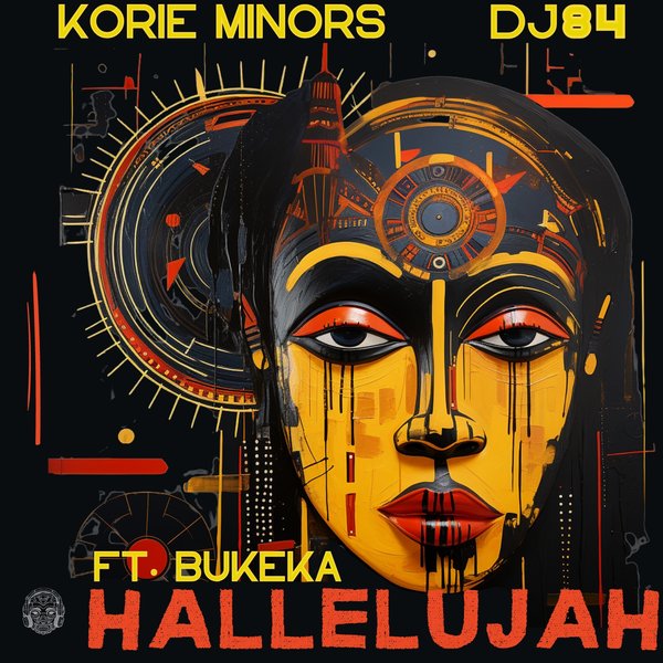 Korie Minors, DJ 84 feat. Bukeka - Hallelujah