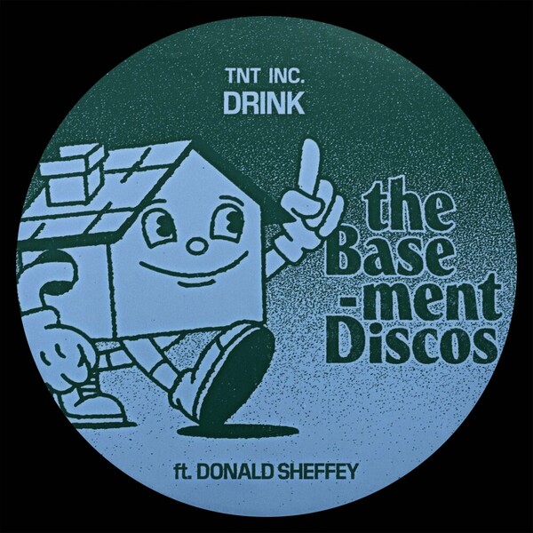 TnT Inc. ft Donald Sheffey - Drink (Remixes)