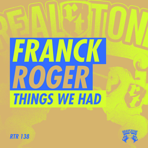 Franck Roger - Things We Had
