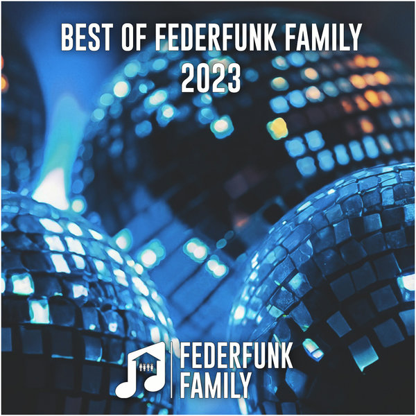 VA - Best Of FederFunk Family 2023 !