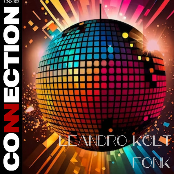Leandro Kolt - Fonk on Connection House Music