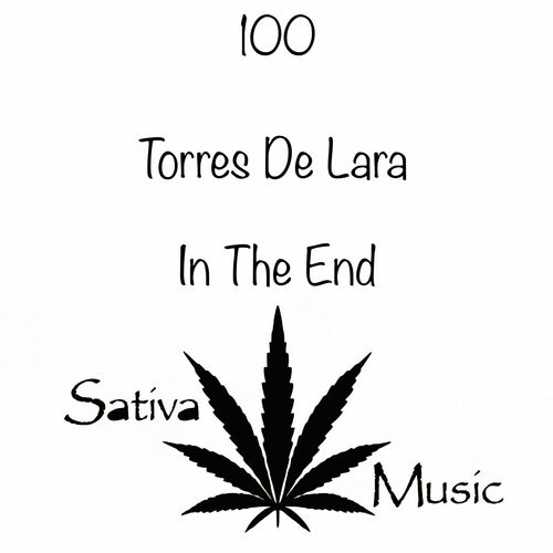 Torres De Lara - In the End on Sativa Music