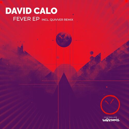 David Calo - Fever on Controlled Substance