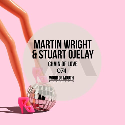 Martin Wright - Chain of Love on Word of Mouth Records