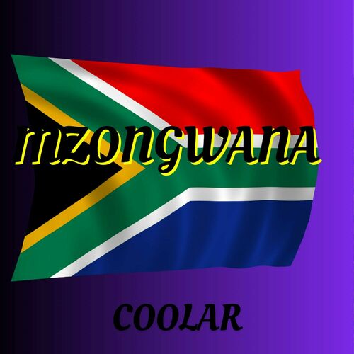 Coolar - Mzongwana on Coolar Music