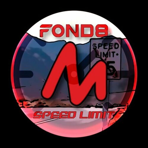 Fond8 - Speed Limit on Metropolitan Promos