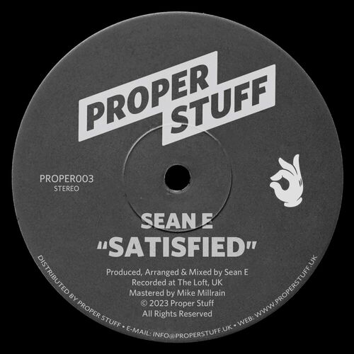 Sean E - Satisfied on Proper Stuff