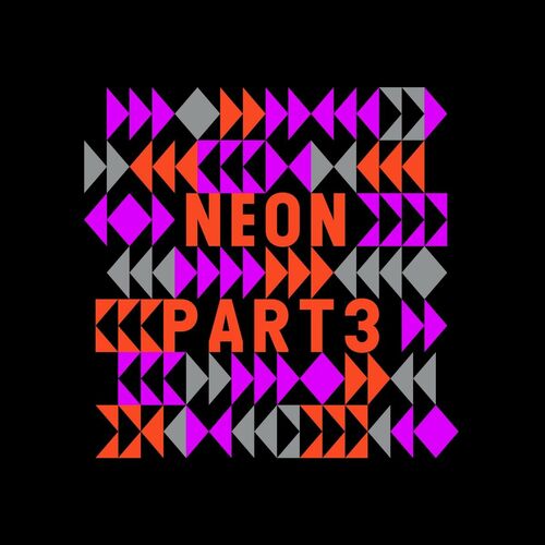 Various Artists - Neon, Pt. 3 on Heideton Records