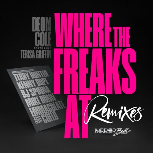 Where The Freaks At Remixes image cover
