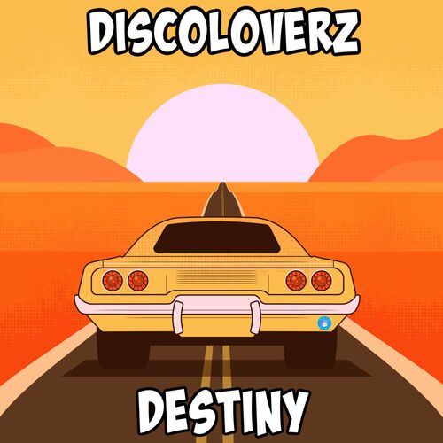 Discoloverz - Destiny on Disco Down